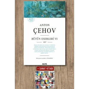 Anton Çehov Bütün Eserleri 6 / Anton Pavloviç Çehov + Sanat Kitabı