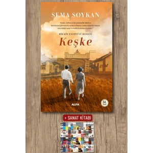 Keşke / Sema Soykan + Sanat Kitabı