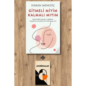 Gitmeli Miyim Kalmalı Mıyım