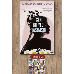Sanat Kitabı + Sen On Yedi Yaşımsın / Miraç Çağrı Aktaş