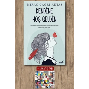 Sanat Kitabı + Kendine Hoş Geldin / Miraç Çağrı Aktaş