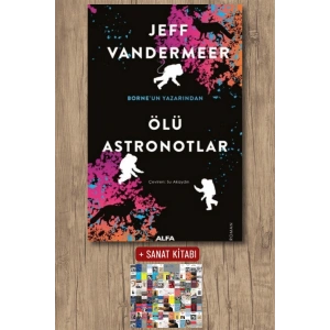 Ölü Astronotlar / Jeff Vandermeer + Sanat Kitabı