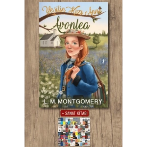 Yeşilin Kızı Anne 2 - Avonlea (Ciltli) / Lucy Maud Montgomery + Sanat Kitabı
