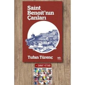 Sanat Kitabı + Saint Benoit’nın Çanları / Tufan Türenç