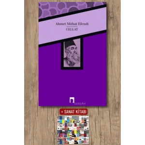 Sanat Kitabı + Cellat / Ahmet Mithat Efendi