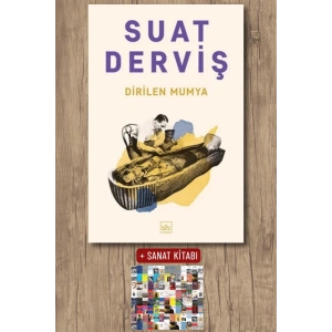 Sanat Kitabı + Dirilen Mumya / Suat Derviş