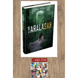 Sanat Kitabı + Yaralasar 2 (Ciltli) / Maral Atmaca
