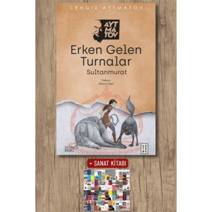 Sanat Kitabı + Erken Gelen Turnalar / Cengiz Aytmatov
