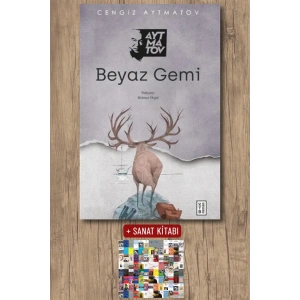 Sanat Kitabı + Beyaz Gemi / Cengiz Aytmatov