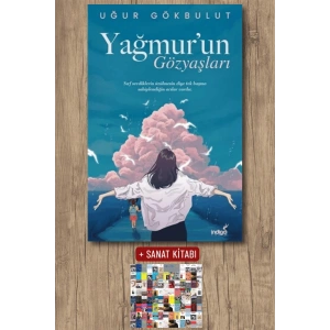 Sanat Kitabı + Yağmur’un Gözyaşları / Uğur Gökbulut