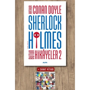 Sherlock Holmes - Bütün Hikayeler 2 (Ciltli) / Sir Arthur Conan Doyle + Sanat Kitabı