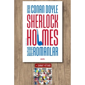 Sherlock Holmes - Bütün Romanlar (Ciltli) / Sir Arthur Conan Doyle + Sanat Kitabı