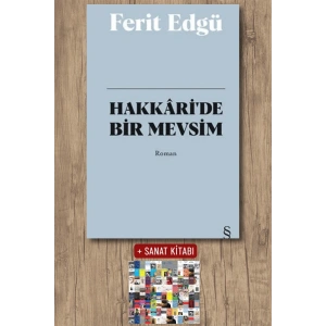Hakkâride Bir Mevsim (Bez Ciltli) / Ferit Edgü + Sanat Kitabı