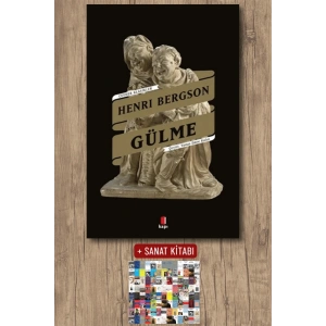 Gülme / Henri Bergson + Sanat Kitabı