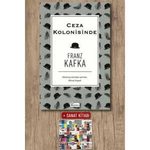 Sanat Kitabı + Ceza Kolonisinde (Bez Ciltli) / Franz Kafka