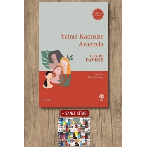 Sanat Kitabı + Yalnız Kadınlar Arasında / Cesare Pavese