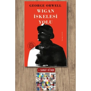 Wigan İskelesi Yolu (Ciltli) / George Orwell + Sanat Kitabı