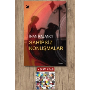 Sanat Kitabı + Sahipsiz Konuşmalar / İnan Palancı