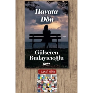 Sanat Kitabı + Hayata Dön / Gülseren Budayıcıoğlu