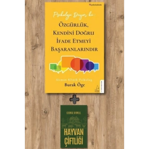 Psikoloji Diyor ki: Özgürlük, Kendini Doğru İfade Etmeyi Başaranlarındır