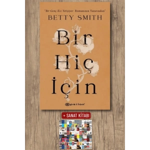 Sanat Kitabı + Bir Hiç İçin (Ciltli) / Betty Smith