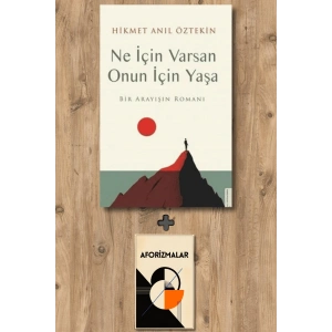 Ne İçin Varsan Onun için Yaşa