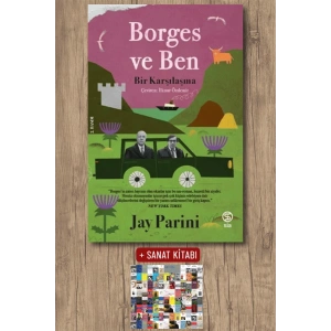 Sanat Kitabı + Borges ve Ben - Bir Karşılaşma / Jay Parini