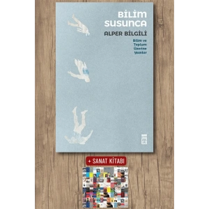 Bilim Susunca / Alper Bilgili + Sanat Kitabı