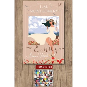 Emily Başarı Yolunda (Ciltli) / Lucy Maud Montgomery + Sanat Kitabı