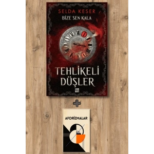 Bize Sen Kala 1 - Tehlikeli Düşler