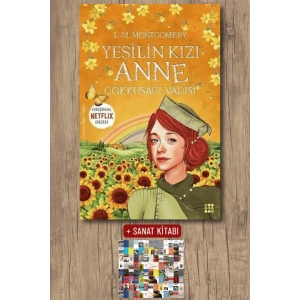 Sanat Kitabı + Yeşilin Kızı Anne 7 - Gökkuşağı Vadisi / Lucy Maud Montgomery