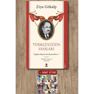 Türkçülüğün Esasları / Ziya Gökalp + Sanat Kitabı