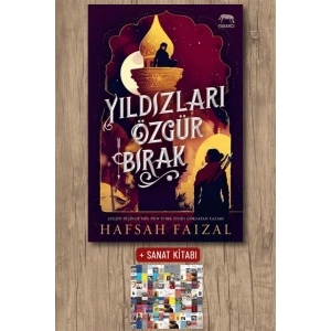 Sanat Kitabı + Yıldızları Özgür Bırak (Ciltli) / Hafsah Faizal