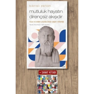 Kıbrıslı Zenon - Mutluluk Hayatın Dirençsiz Akışıdır