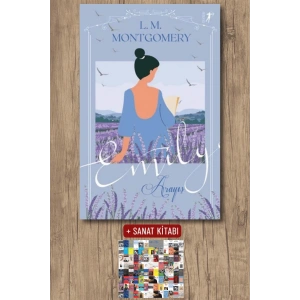 Emily - Arayış (Ciltli) / Lucy Maud Montgomery + Sanat Kitabı