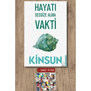 Sanat Kitabı + Hayatı Sessize Alma Vakti / Kinsun