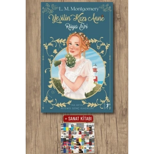 Yeşilin Kızı Anne 5 - Rüya   Evi / Lucy Maud Montgomery + Sanat Kitabı