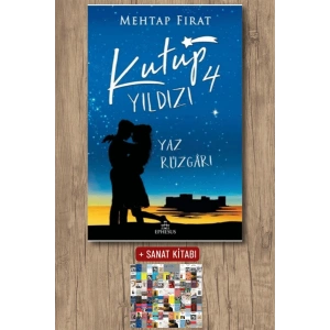 Sanat Kitabı + Kutup Yıldızı 4 - Yaz Rüzgarı / Mehtap Fırat
