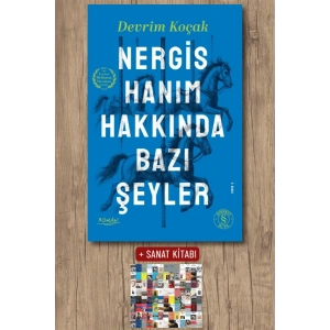 Nergis Hanım Hakkında Bazı Şeyler / Devrim Koçak + Sanat Kitabı