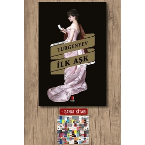 İlk Aşk / İvan Sergeyeviç Turgenyev + Sanat Kitabı