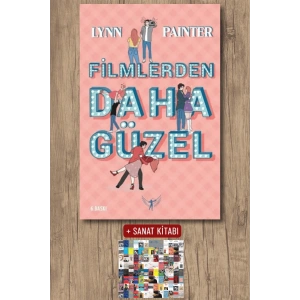 Filmlerden Daha Güzel (Ciltli) / Lynn Painter + Sanat Kitabı