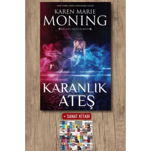 Karanlık Ateş / Karen Marie Moning + Sanat Kitabı