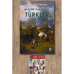 Ah Şu Biz “Karabıyıklı” Türkler
