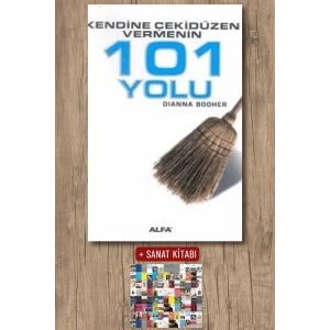 Kendine Çekidüzen Vermenin 101 Yolu / Dianna Booher + Sanat Kitabı