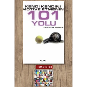 Kendi Kendini Motive Etmenin 101 Yolu