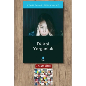 Dijital Yorgunluk / Kemal Sayar + Sanat Kitabı