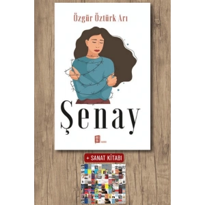 Şenay / Özgür Öztürk Arı + Sanat Kitabı