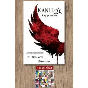 Sanat Kitabı + Kanlı Ay 2 - Kayıp Melek / DuruMavii
