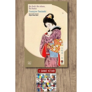Sanat Kitabı + Bir Kedi Bir Adam İki Kadın / Cuniçiro Tanizaki
