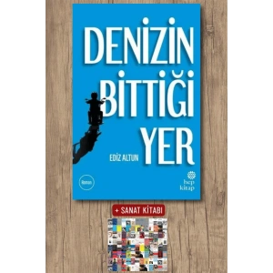 Sanat Kitabı + Denizin Bittiği Yer / Ediz Altun